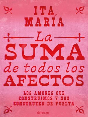 cover image of La suma de todos los afectos